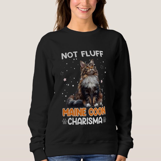 Maine Coon Mamma NOT FLUFF MAINE COON CHARISMA FUN T Shirt (Framsida)