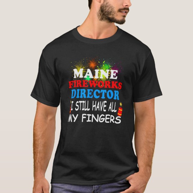 Maine Fireworks Director T Shirt (Framsida)