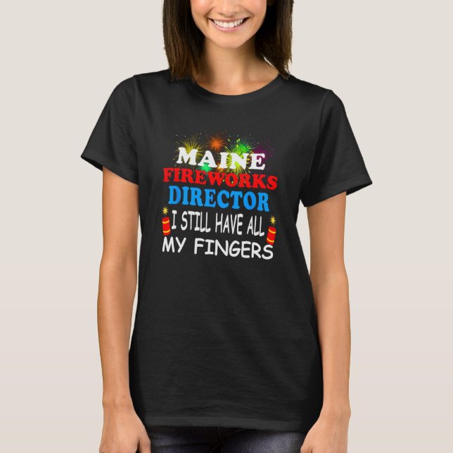 Maine Fireworks Director T Shirt (Framsida)