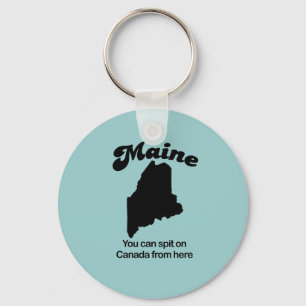 Maine Motto - du kan spotta på Kanada härifrån Nyckelring