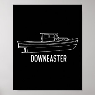 Maine State Downeaster Hummer Fiske Båt T-Shirt Poster