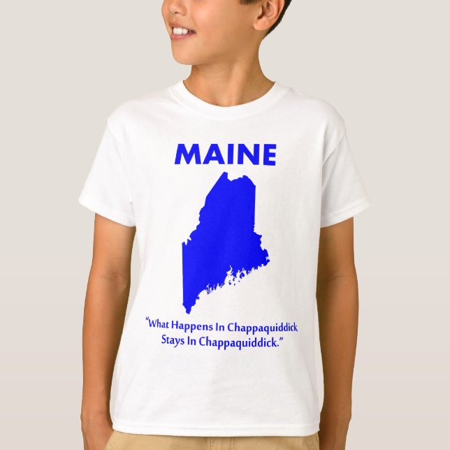 Maine - Vad händer i Chappaquiddick... Tee Shirt (Framsida)