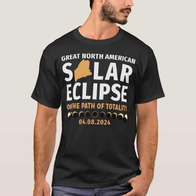 Maine Väg i Totality Solar Eclipse 04 08 T Shirt (Framsida)