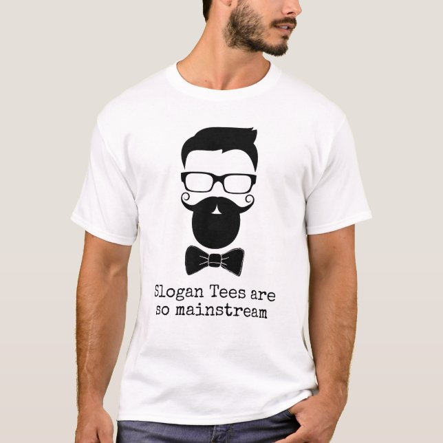Mainstream Hipster Funny Slogan T Shirt (Framsida)