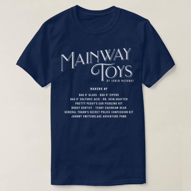 Mainway Leksak av Irwin Mainway T Shirt (Design framsida)