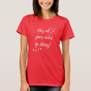 Maj alla dina Miles är glad! Version 3,0 T-shirt