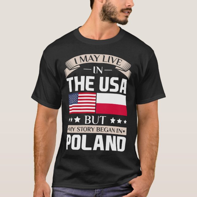 Maj bor i USA som berättelsen började i Polen Tee Shirt (Framsida)