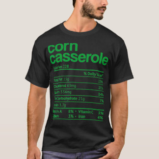 Maj Casserole Nutrition Facts Funny Thanksgiving T Shirt