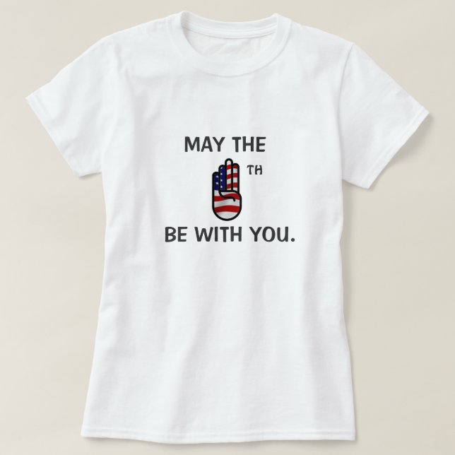 Maj fjärde är med dig T-skjortan Tee (Design framsida)