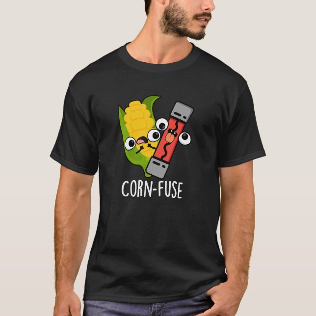 Maj-fuse Funny Confused Pun Mörk BG T Shirt (Framsida)