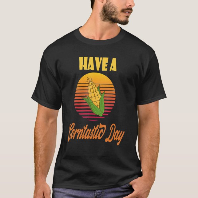 Maj har Corntastisk dag 1 T Shirt (Framsida)