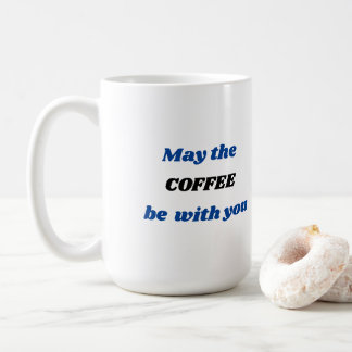 Maj KAFFET är med dig kaffemuggen Kaffemugg