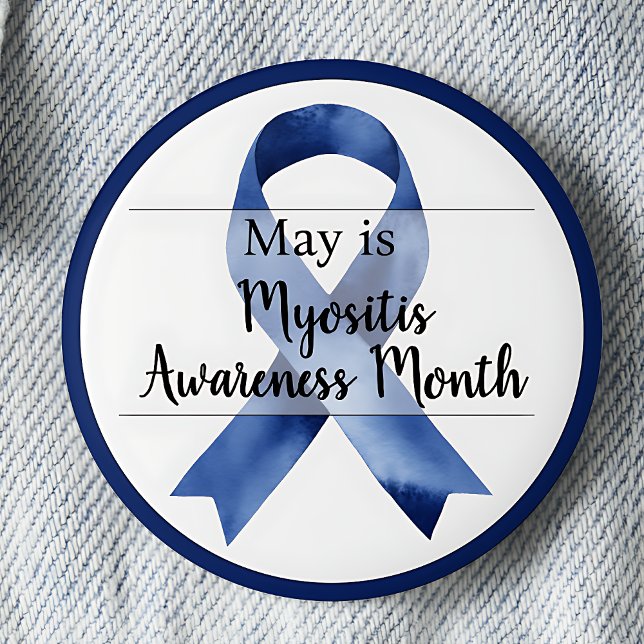 Maj Myosit Medvetenhet Månad Knapp (Blue awareness ribbon. May is Myositis Awareness Month pinback button.)