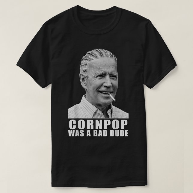 Maj Pop var en dålig biden Funny T Shirt (Design framsida)