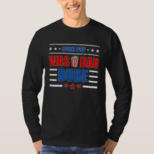 Maj Pop var en dålig kille T Shirt (Framsida)
