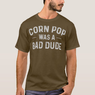 Maj Pop var en dålig polare 2020-medlem T Shirt