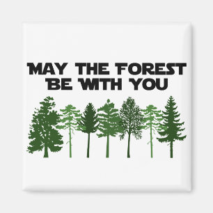 Maj skogen är med dig magnet