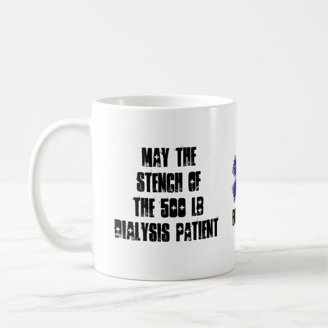 Maj stanken av de 500 punden tålmodig Dialysis Kaffemugg (Vänster)