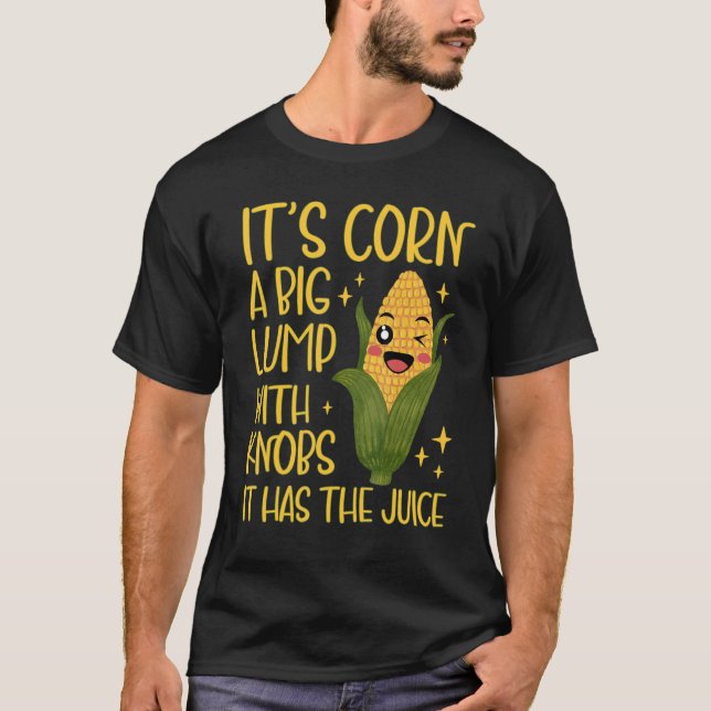 maj trendig Itu2019s maj har juicen Corntas T Shirt (Framsida)