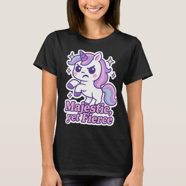 Majestic ändå Fierce Kawaii Unicorn T-Shirt (Framsida)