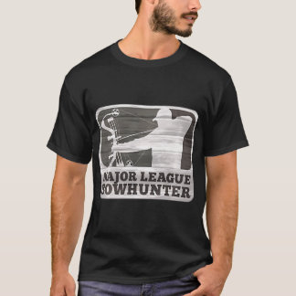 Major League Bowhunter Bow Hunting Baseball T Shirt