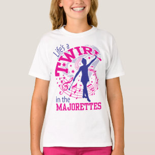 Majorettes, Livet är en Twirl, Majorette T Shirt