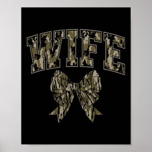 Maka Camo Coquette Bow Camouflage Hunting Woman Du Poster