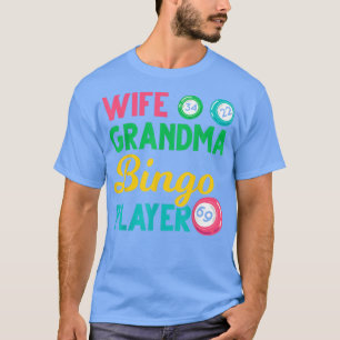 Maka Grandma Bingo Player Hobby Lotto Gambling Tun T Shirt