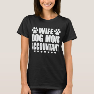 Maka Hund Mamma Accountant Hund älskare Hair Styli T Shirt