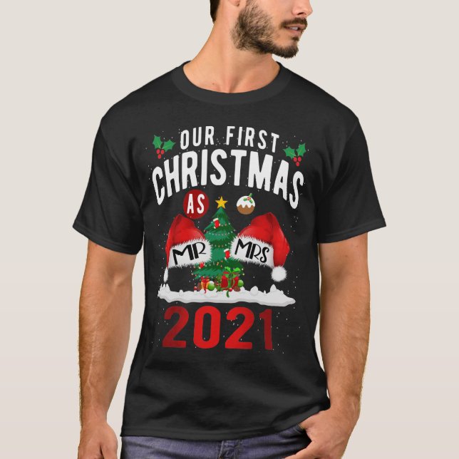 Maka Make vår första jul som Mr & Mr 2021 T Shirt (Framsida)