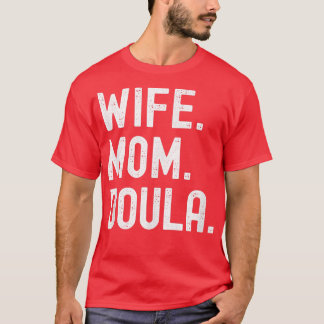 Maka Mamma Doula T Shirt