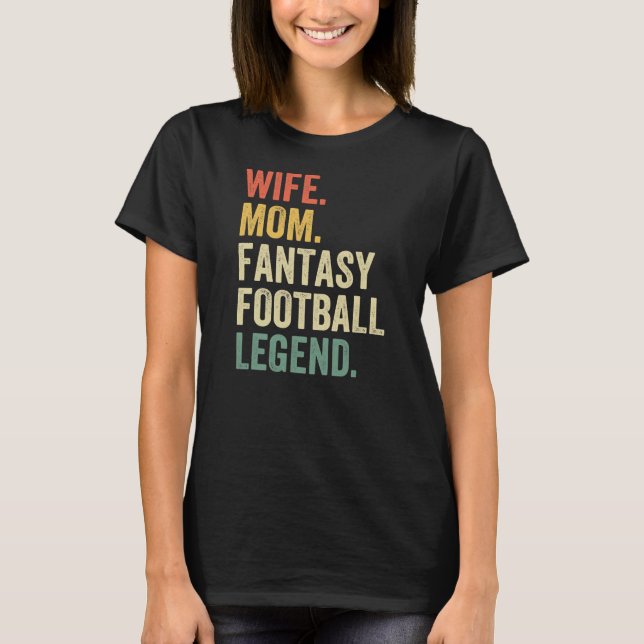 Maka Mamma Fantasy Football Legend Funny Mor  T Shirt (Framsida)