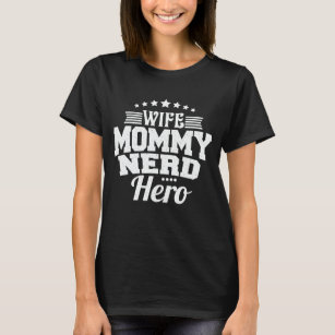 Maka Mamma Nerd Hero Funny Mamma Mors dag Gift T T Shirt