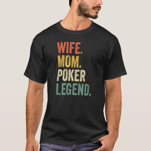 Maka Mamma Poker Legend Poker Player Mor Cute T Shirt