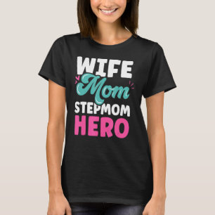 Maka Mamma Stepmamma Hero Boy Stepmor Mors dag T Shirt