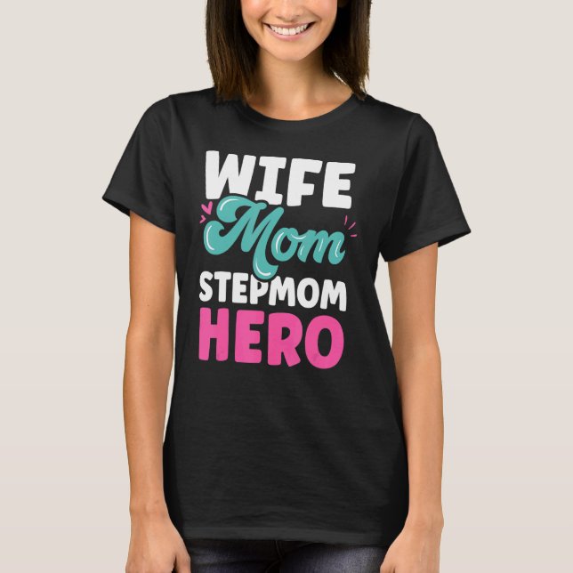 Maka Mamma Stepmamma Hero Boy Stepmor Mors dag T Shirt (Framsida)
