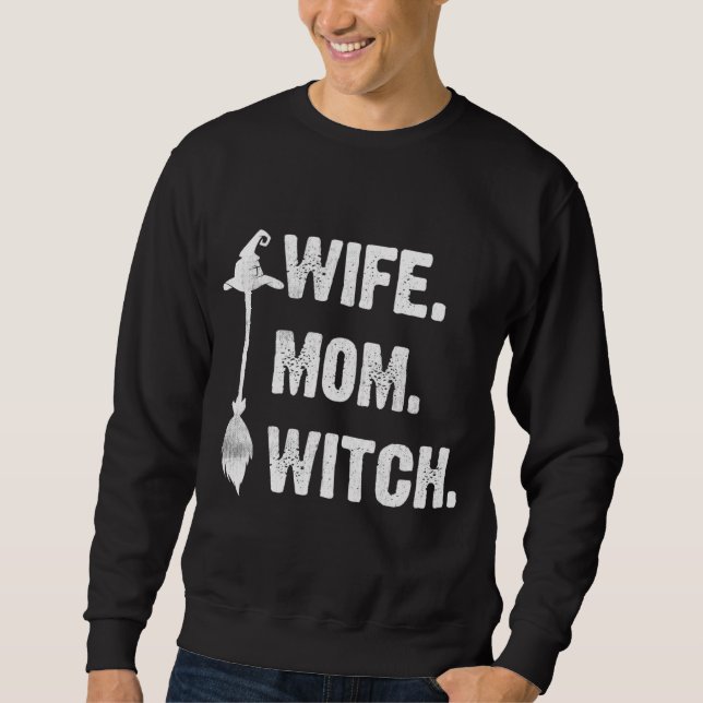 Maka Mamma Witch Funny Halloween Women Sarcasm Say Lång Ärmad Tröja (Framsida)