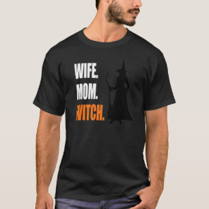 Maka Mamma Witch Witch Halloween Costume Witchy Wo T Shirt