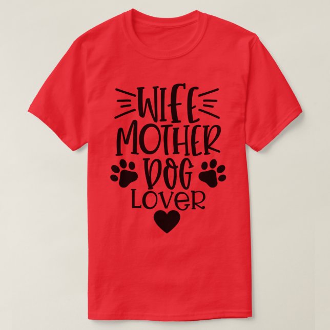 Maka Mor Hund älskare Rolig hund Älskare-citat T Shirt (Design framsida)