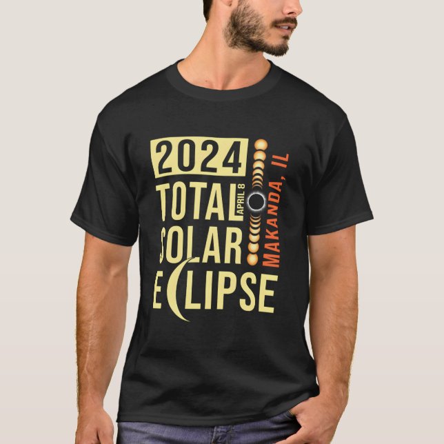 Makanda Illinois Total Solar Eclipse April 8 2024 T Shirt (Framsida)