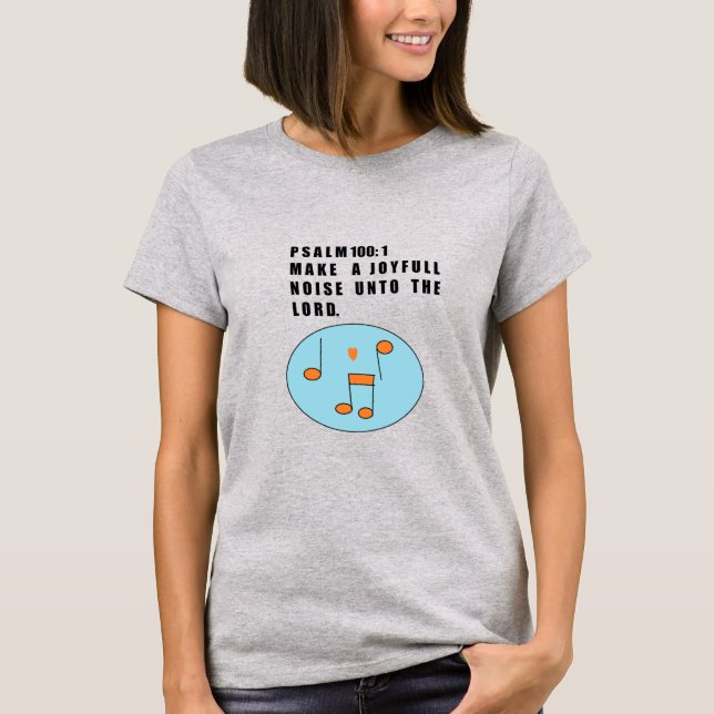 Make  A Joyful Noise Women's T-shirt (Framsida)