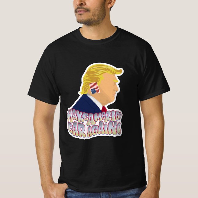 MAKE AMÉRICA EAR AGAIN T SHIRT (Framsida)