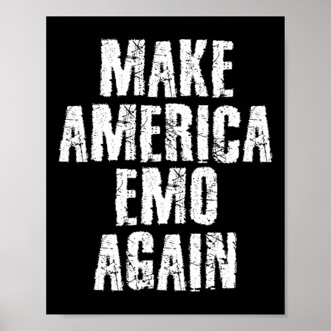 Make America Emo Again Funny Goth Us Gift Idea  Poster (Framsidan)