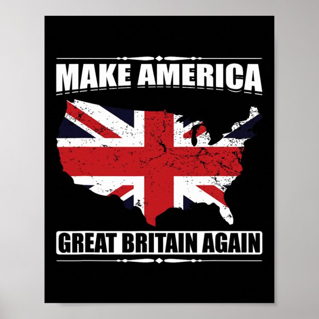 Make America Great Britain Again Usa Map British F Poster (Framsidan)
