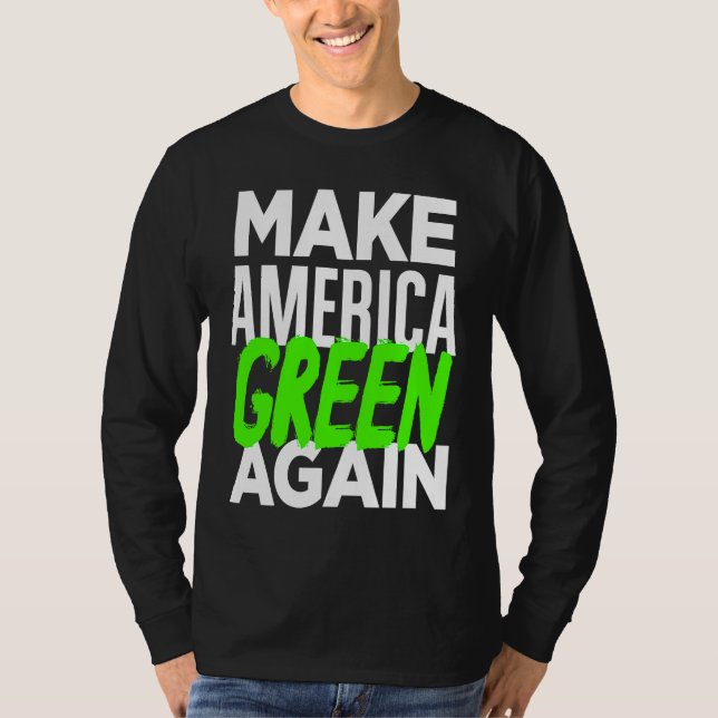 Make America Green Again  Bernie Sanders New Deal  T Shirt (Framsida)