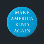 "MAKE AMERICA KIND AGAIN" PARODY PINBACK-KNAPPEN KNAPP<br><div class="desc">"MAKE AMERICA KIND AGAIN" Slogan parodknapp.</div>