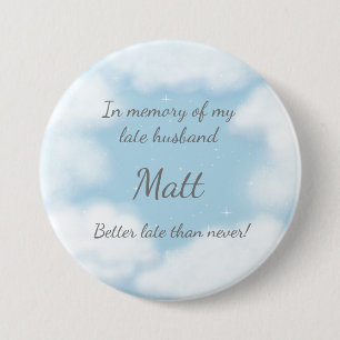 "Make bättre sent än aldrig" Lönsam Anpassningsbar Knapp