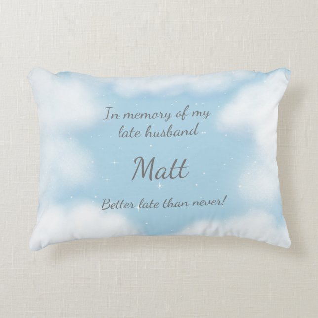 "Make bättre sent än aldrig" Lönsam Anpassningsbar Prydnadskudde (Framsidan)