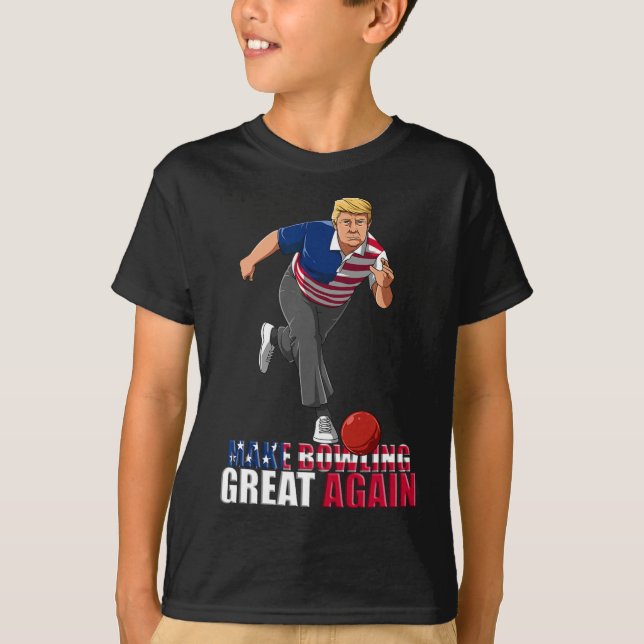 Make Bowling Great Again - Funny Trump Bowling Gif T Shirt (Framsida)