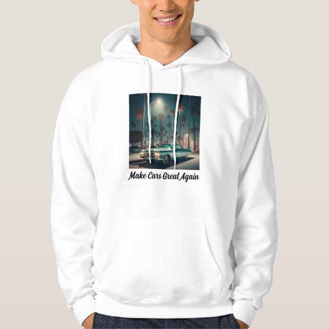 Make Cars Great Again Hoodie (Framsida)